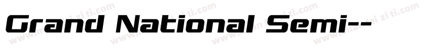 Grand National Semi-字体转换